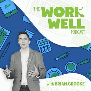 Listen to The Work Well Podcast in the App