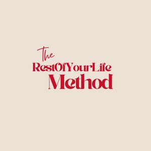 TheRestOfYourLifeMethod