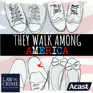 Listen to They Walk Among America - US True Crime in the App