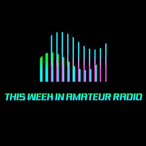 This Week in Amateur Radio