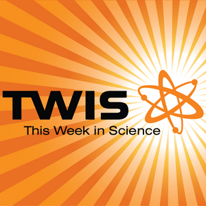 Listen to This Week in Science – The Kickass Science Podcast in the App