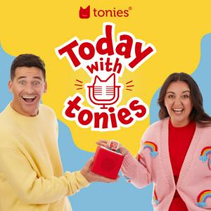 Listen to Today with tonies in the App