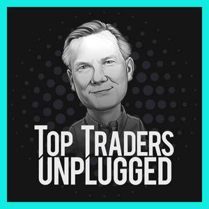 Listen to Top Traders Unplugged in the App