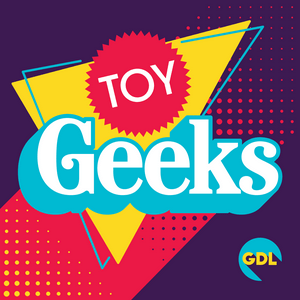 Listen to Toy Geeks! in the App