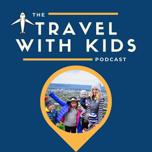 Listen to Travel with Kids in the App