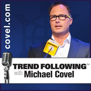 Listen to Michael Covel's Trend Following in the App