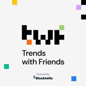 Listen to Trends with Friends in the App