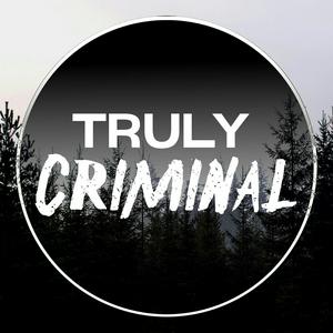 Listen to Truly Criminal Podcast in the App