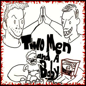 Listen to Two Men and a Baby: A Horror Movie Review Podcast in the App