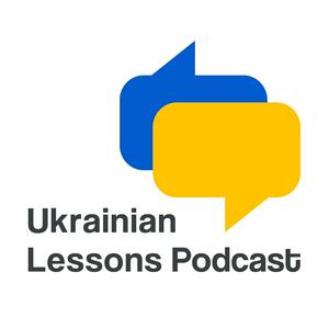 Listen to Ukrainian Lessons Podcast — for everyone who learns and loves the Ukrainian language in the App