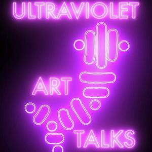 Listen to Ultraviolet Art Talks in the App