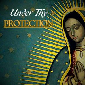 Listen to Under Thy Protection - Traditional Catholic prayers for healing and peace. in the App