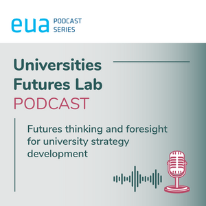 Listen to Universities Futures Lab - Podcast series in the App