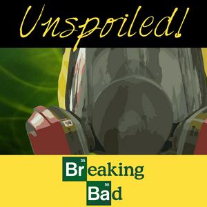 UNspoiled! Breaking Bad