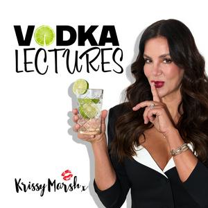 Listen to Vodka Lectures w/ Krissy Marsh in the App