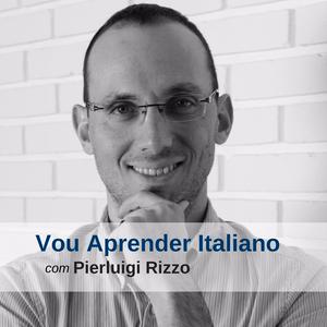 Listen to Vou Aprender Italiano - Podcast in the App