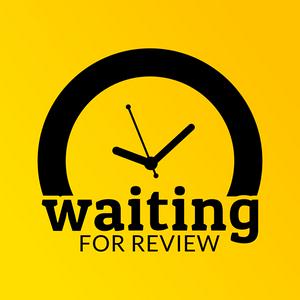 Listen to Waiting For Review in the App