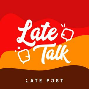 Listen to 晚点聊 LateTalk in the App