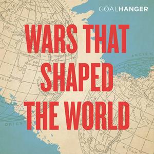 Listen to Wars That Shaped The World in the App