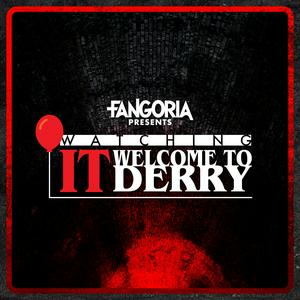 Watching IT: Welcome to Derry
