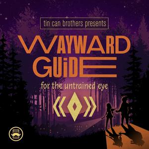 Listen to Wayward Guide For The Untrained Eye in the App