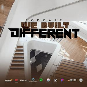 Listen to WE BUILT DIFFERENT in the App