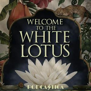 Listen to Welcome to the White Lotus in the App