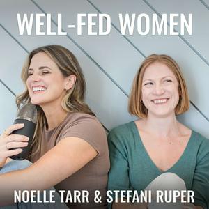 Listen to Well-Fed Women in the App