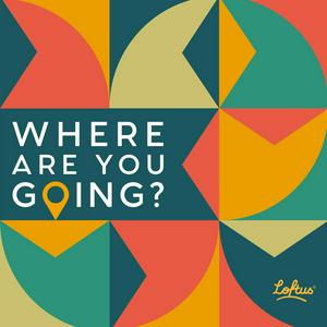 Listen to Where Are You Going? in the App