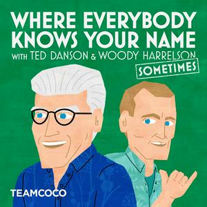 Listen to Where Everybody Knows Your Name with Ted Danson and Woody Harrelson (sometimes) in the App