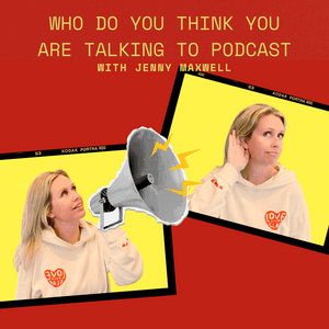 Listen to Who Do You Think You Are Talking To Podcast in the App