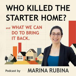 Listen to Who Killed the Starter Home? in the App