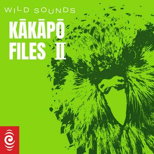 Wild Sounds: Kākāpō Files II