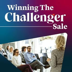 Listen to Winning the Challenger Sale in the App