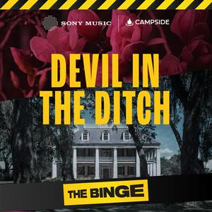 Listen to Devil in the Ditch in the App