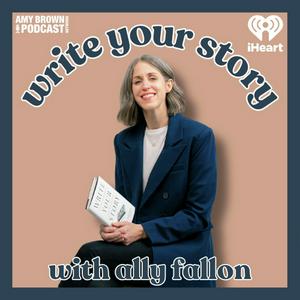 Listen to Write Your Story with Ally Fallon in the App