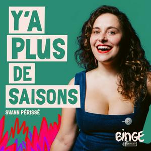 Listen to Y'a plus de saisons in the App