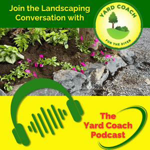 Yard Coach - DIY Landscape Education and Professional Advice